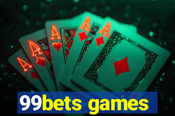 99bets games